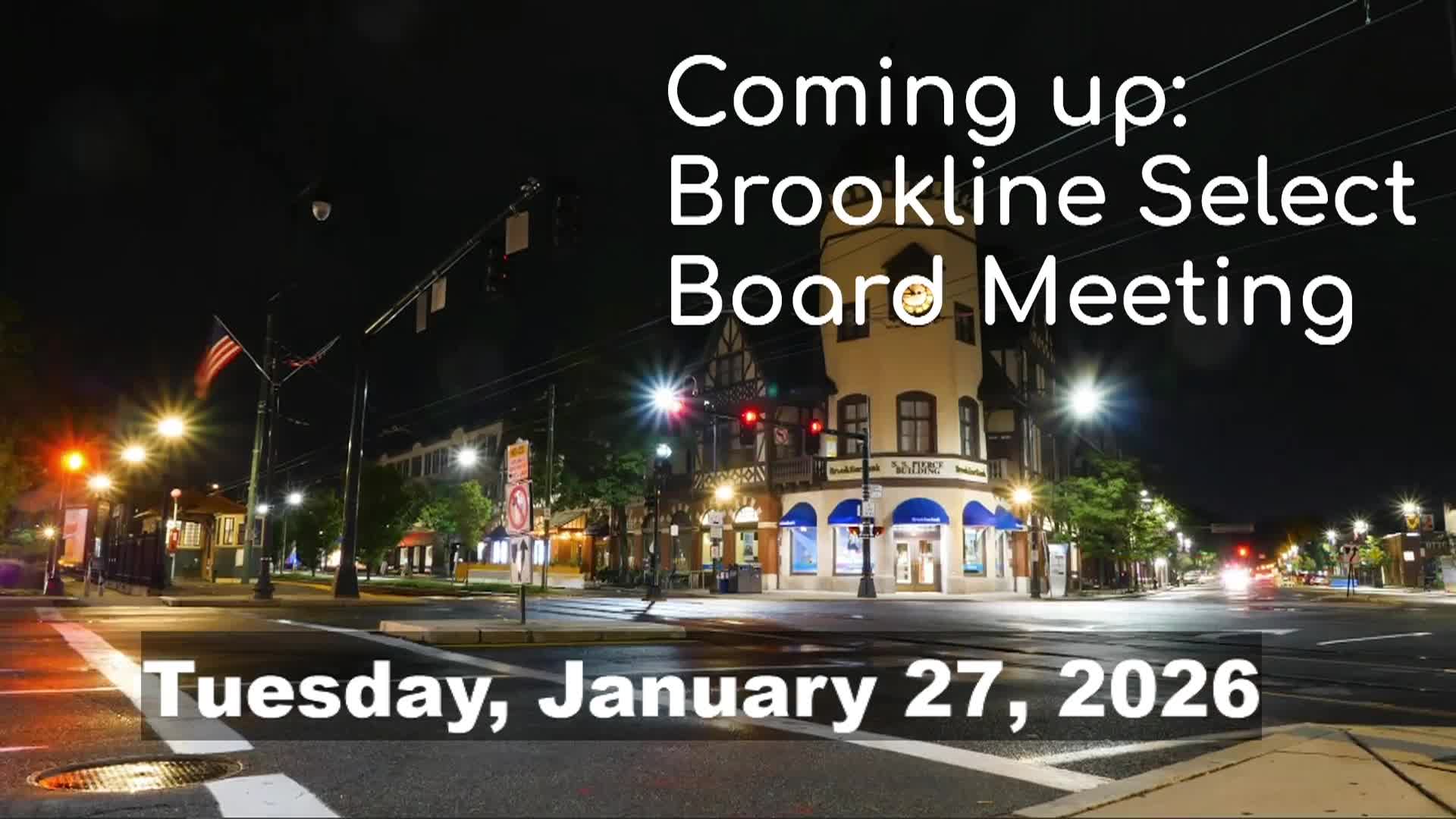 Thumbnail image for Brookline Select Board Meeting - January 27, 2026