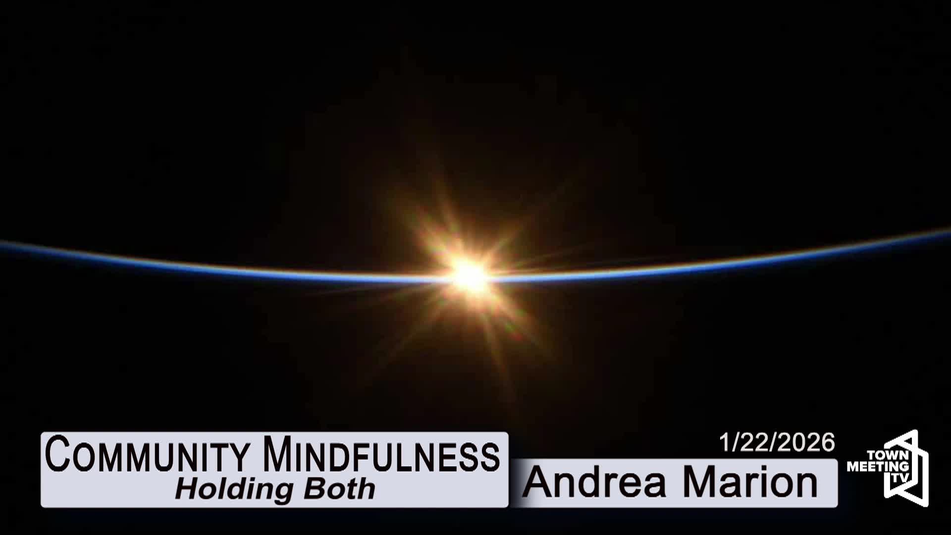 Thumbnail image for Community Mindfulness: Holding Both
