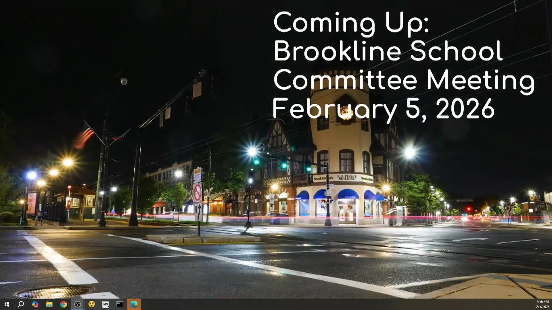 Thumbnail image for Brookline School Committee Meeting - February 5, 2026