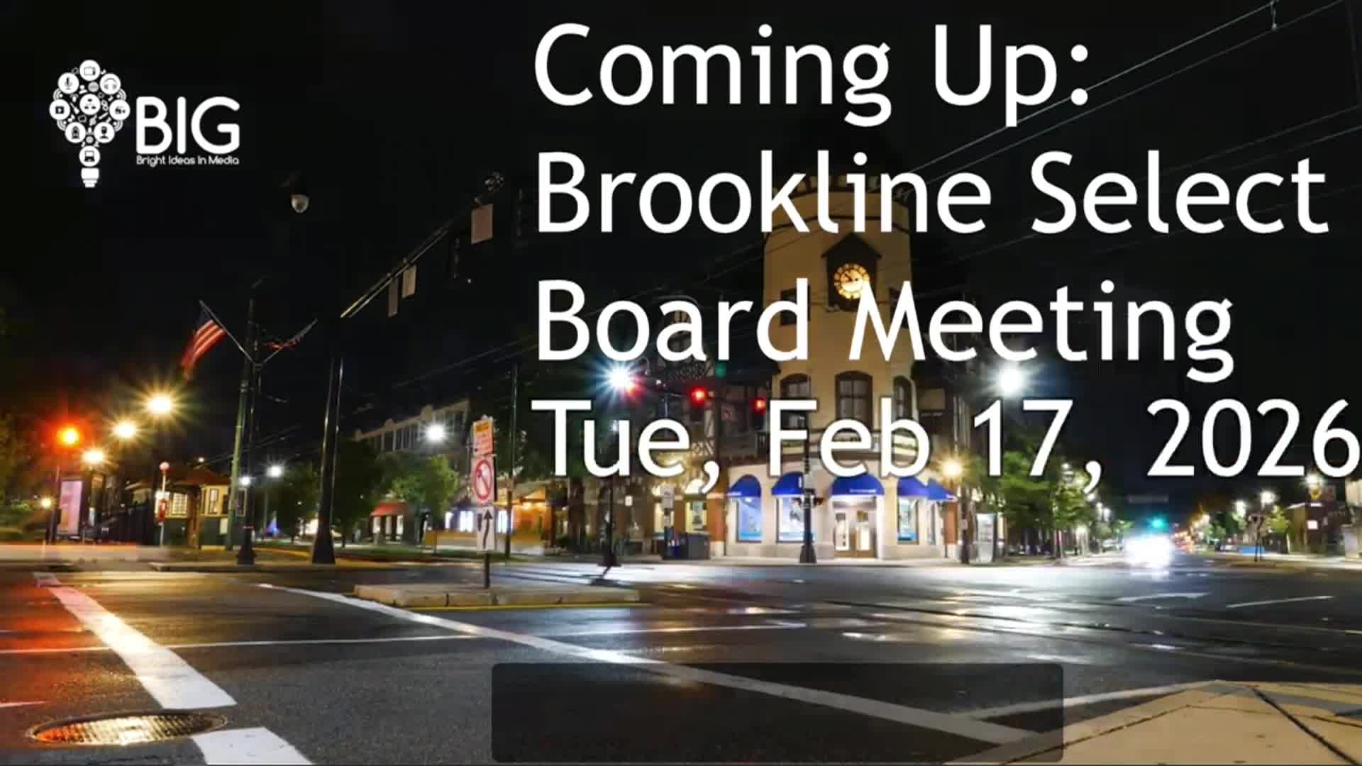 Thumbnail image for Brookline Select Board Meeting - February 17, 2026
