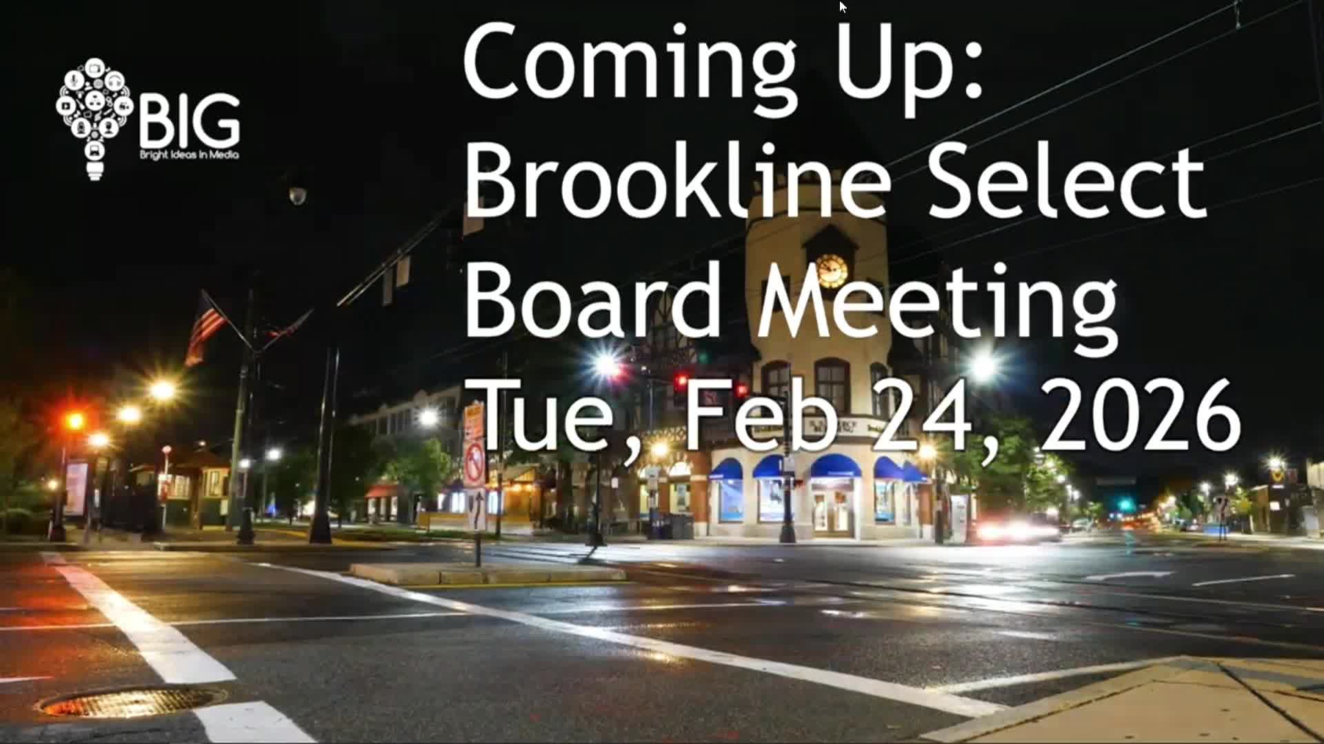Thumbnail image for Brookline Select Board Meeting - February 24, 2026