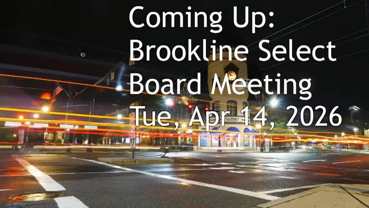 Thumbnail image for Brookline Select Board Meeting - April 14, 2026