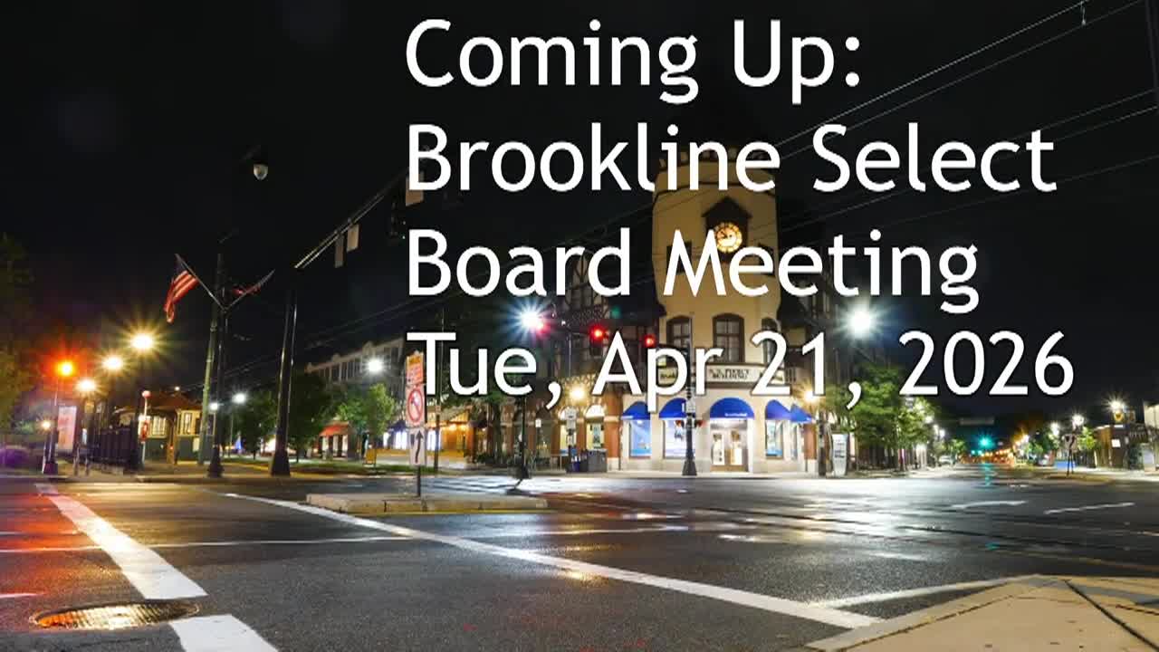 Thumbnail image for Brookline Select Board Meeting - April 21, 2026