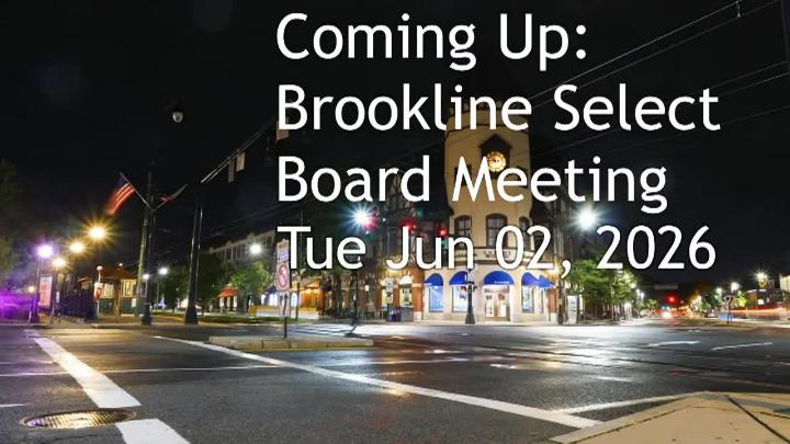 Thumbnail image for Brookline Select Board Meeting - June 2, 2026